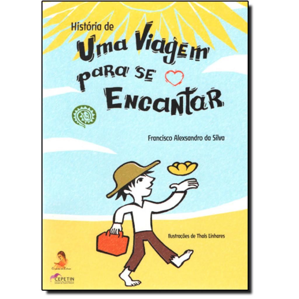 História de uma Viagem Para Se Encantar