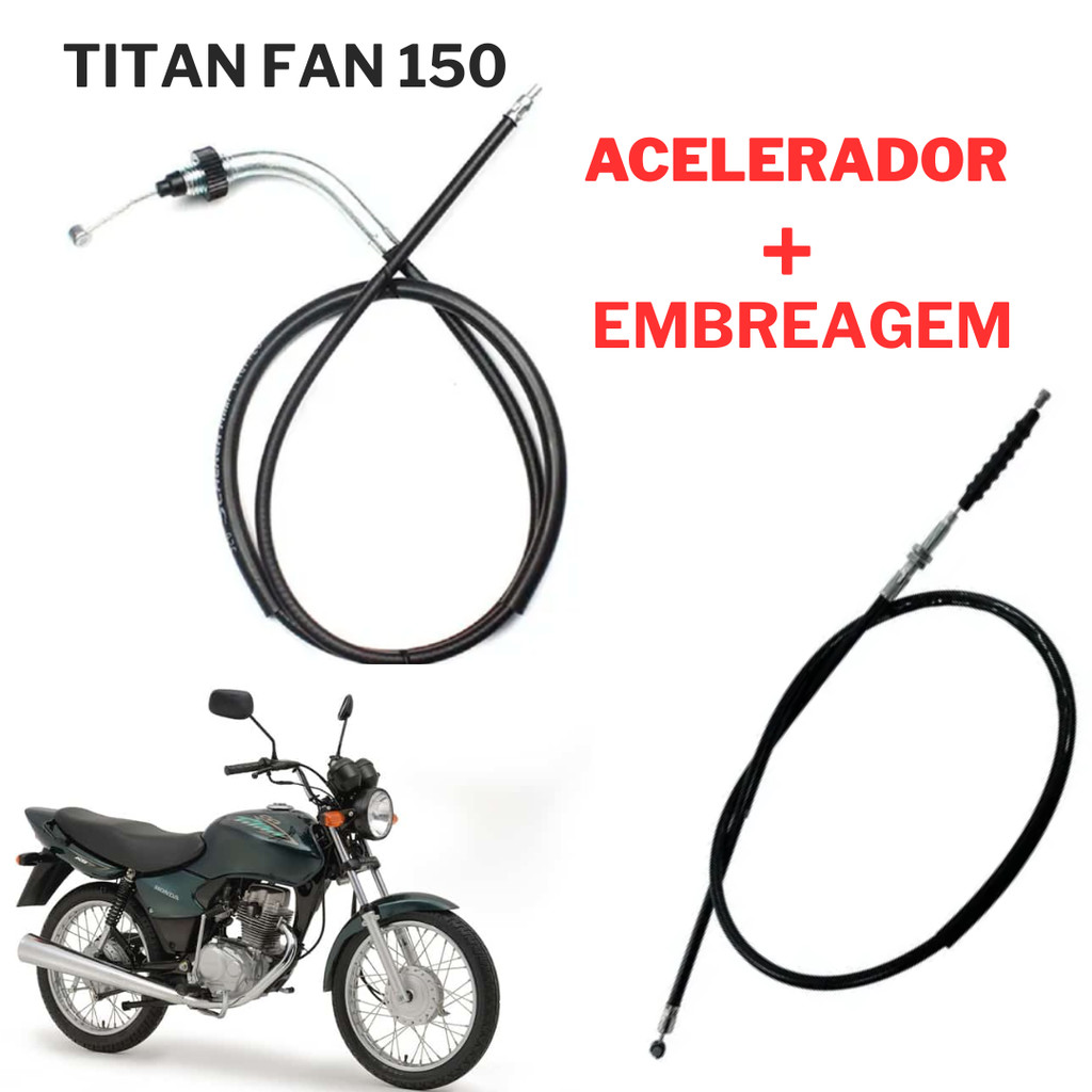 Cabo Acelerador + Embreagem Titan 150 Cg 2004 a 2008 Carburada em Oferta na Shopee