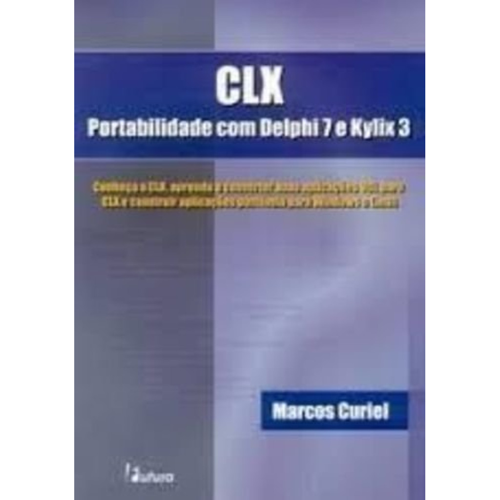 Clx - Portabilidade Com Delphi 7 E Kylix 3