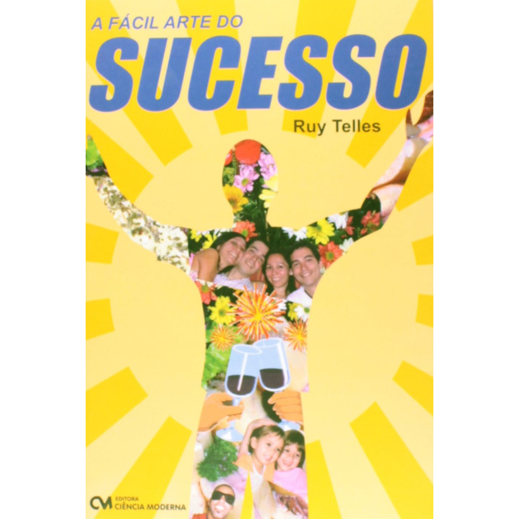 FACIL ARTE DO SUCESSO, A