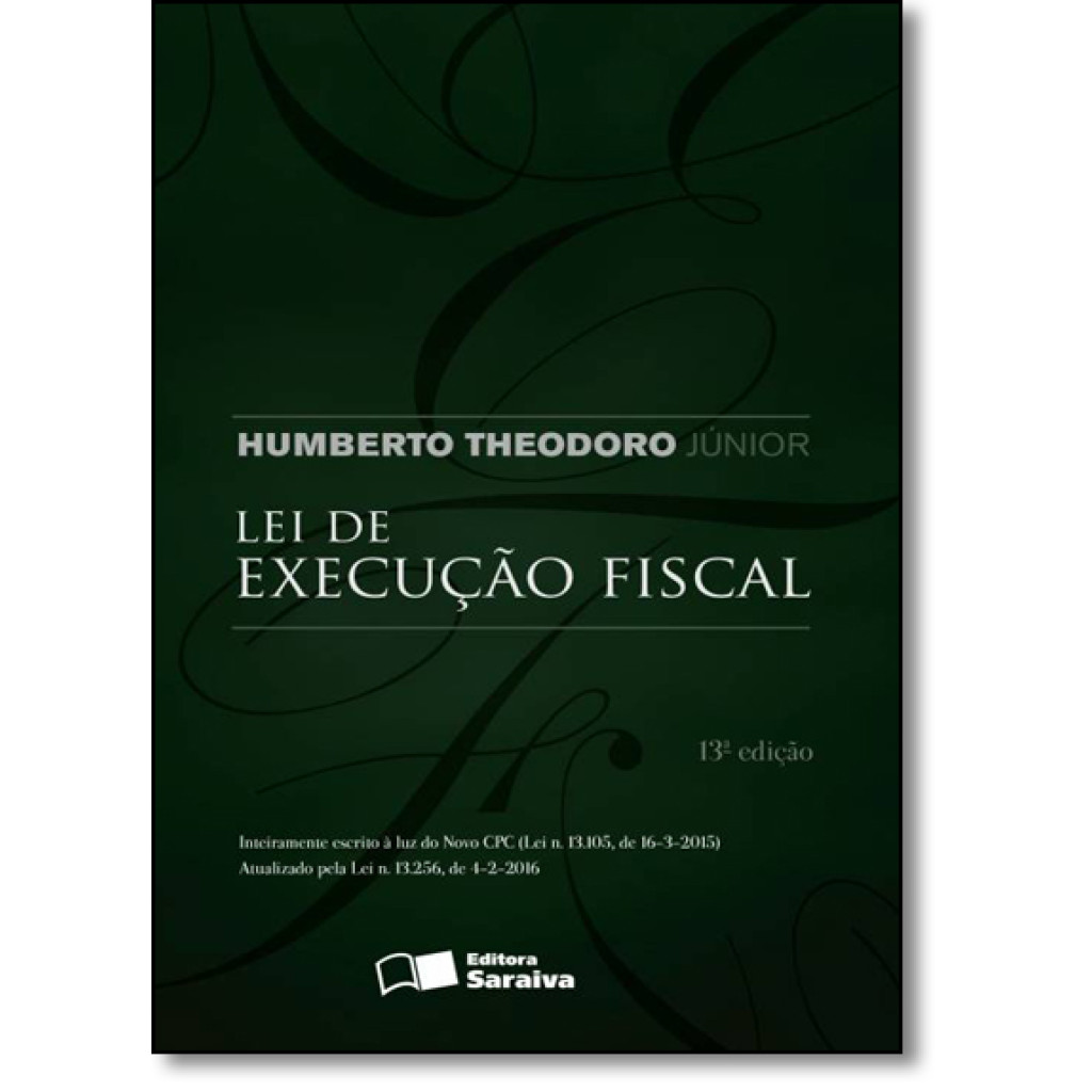 Lei de execução fiscal - 13ª edição de 2016