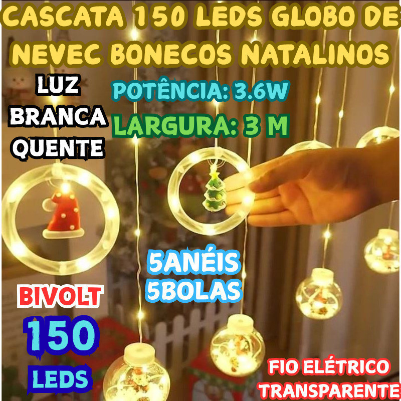 Cascata 150 Leds 5 Bolas 5 Anéis Globo De Neve Bivolt Bonecos Natalinos Largura 3M Branca Quente
