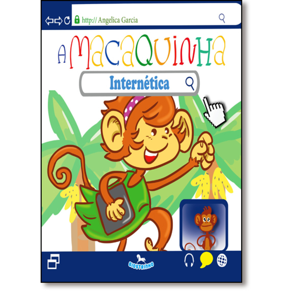 Macaquinha Internética, A