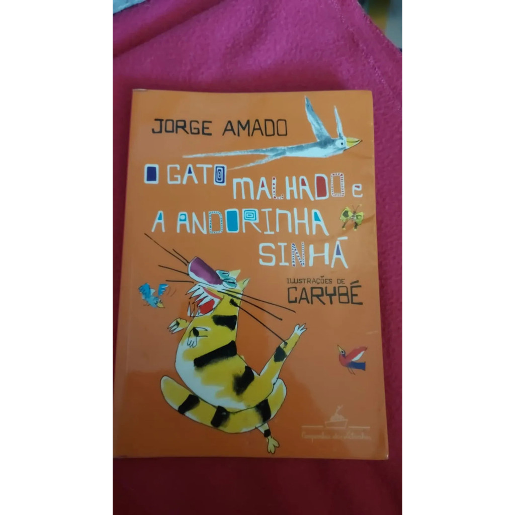 Livro O Gato Malhado E A Andorinha Sinhá, Jorge Amado-carybé
