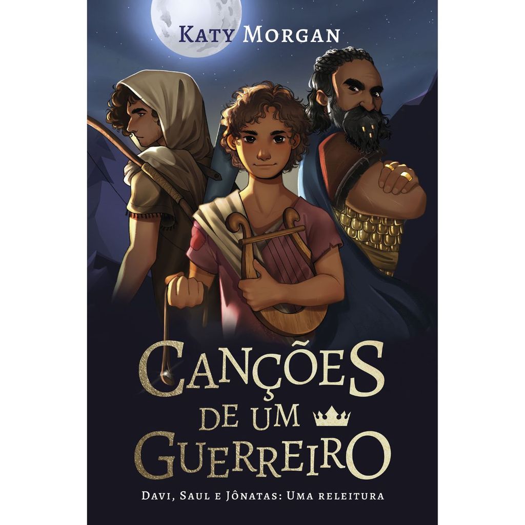 Canções de um guerreiro | Davi, Saul e Jônatas | Katy Morgan