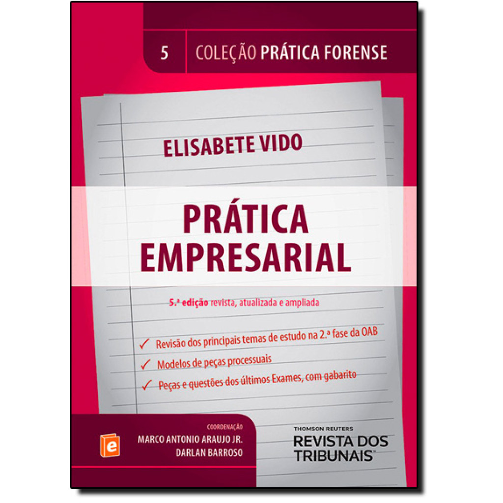Prática Forense: Prática Empresarial - Vol.5