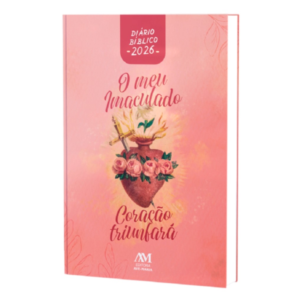 Diário Bíblico 2026 - Imaculado Coração De Maria (capa Cristal) - Ave Maria