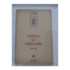 Livro Espírito do Jornalismo Clássicos do Jornalismo Brasileiro de Danton Jobim 7566607