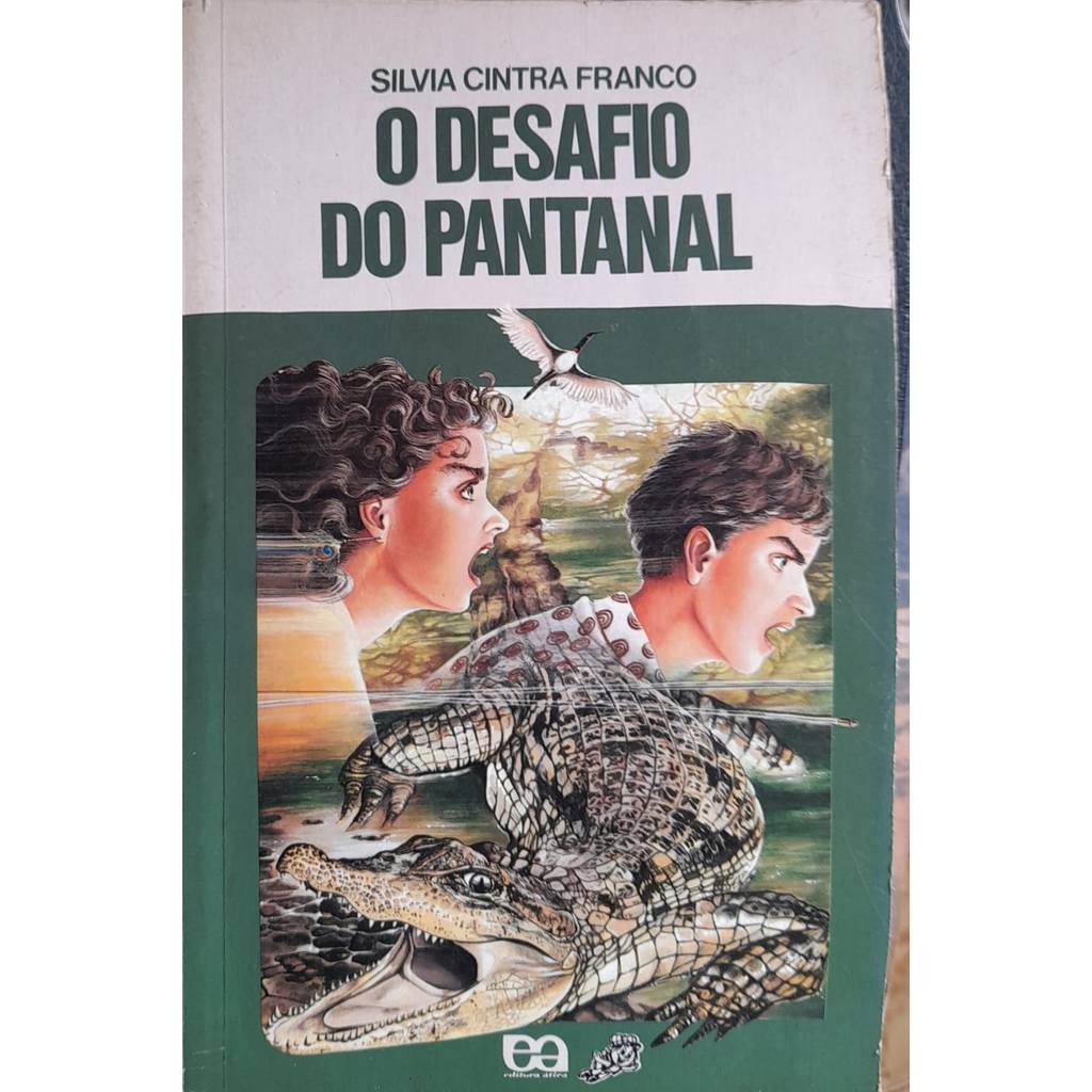 O Desafio Do Pantanal -  Silvia Cintra Franco de Silvia Cintra Franco 8040427