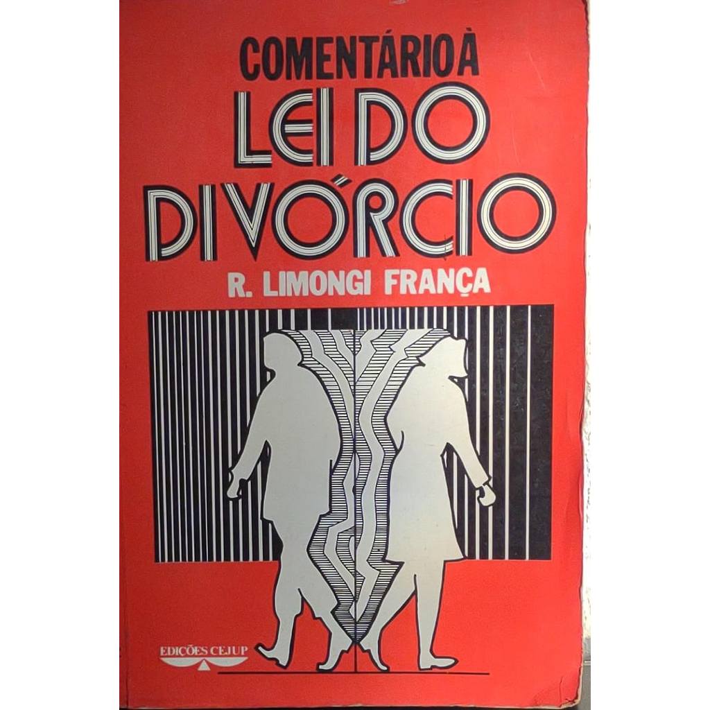 Comentário à Lei Do Divórcio - R. Limongi França de R. Limongi França 8049775