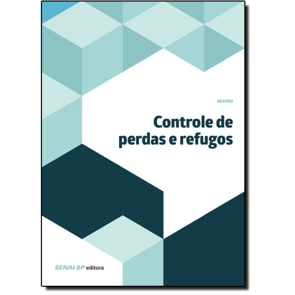 Controle de Perdas e Refugos - Coleção Gestão