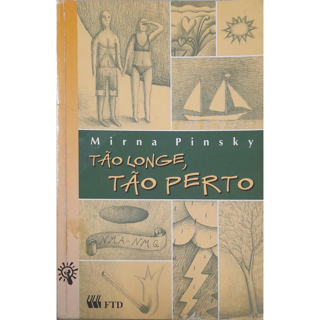 Tão Longe, Tão Perto - Mirna Pinsky