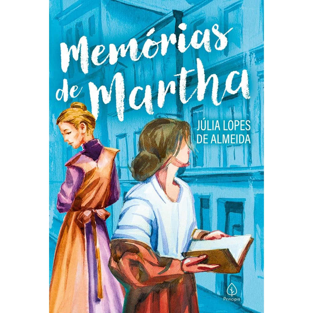 Memórias de Martha | Júlia Lopes de Principis