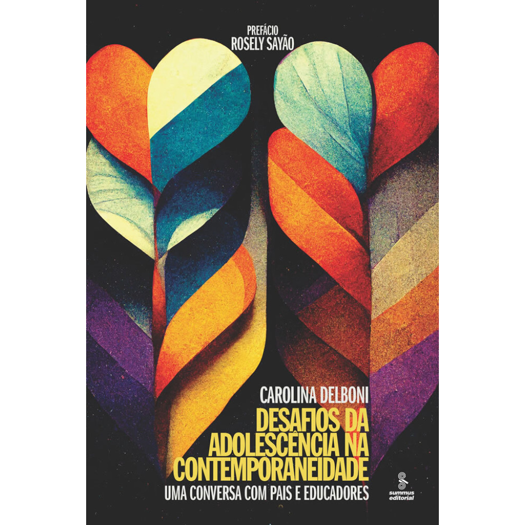 Desafios da Adolescência na contemporaneidade uma conversa com Pais e educadores