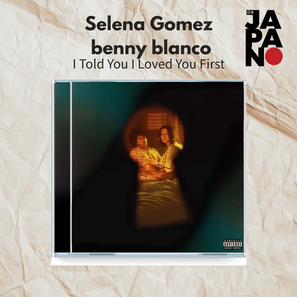 Selena Gomez  benny blanco - I Told You I Loved You First / CD