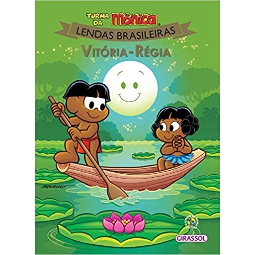 Turma da Mônica Lendas Brasileiras - Vitória Régia autor Sousa, Mauricio de