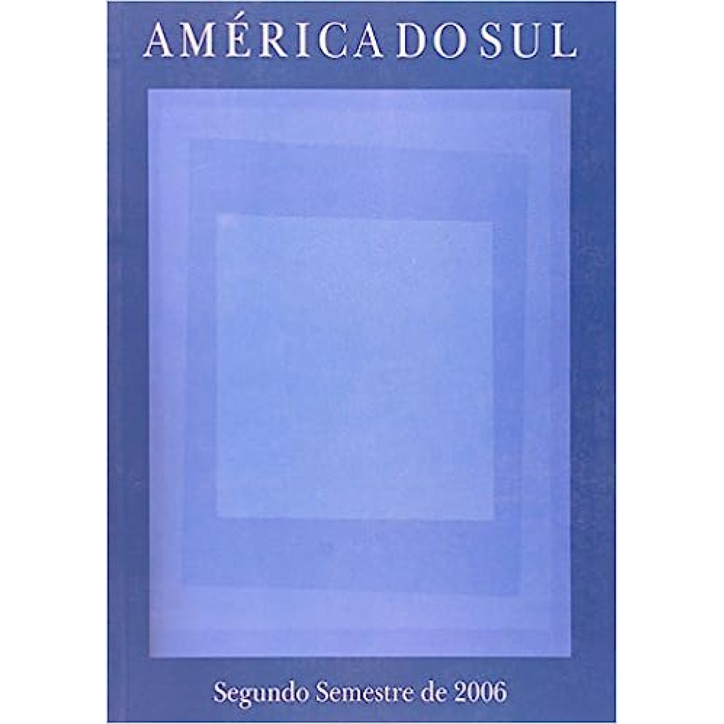 América do Sul - Segundo Semestre de 2006