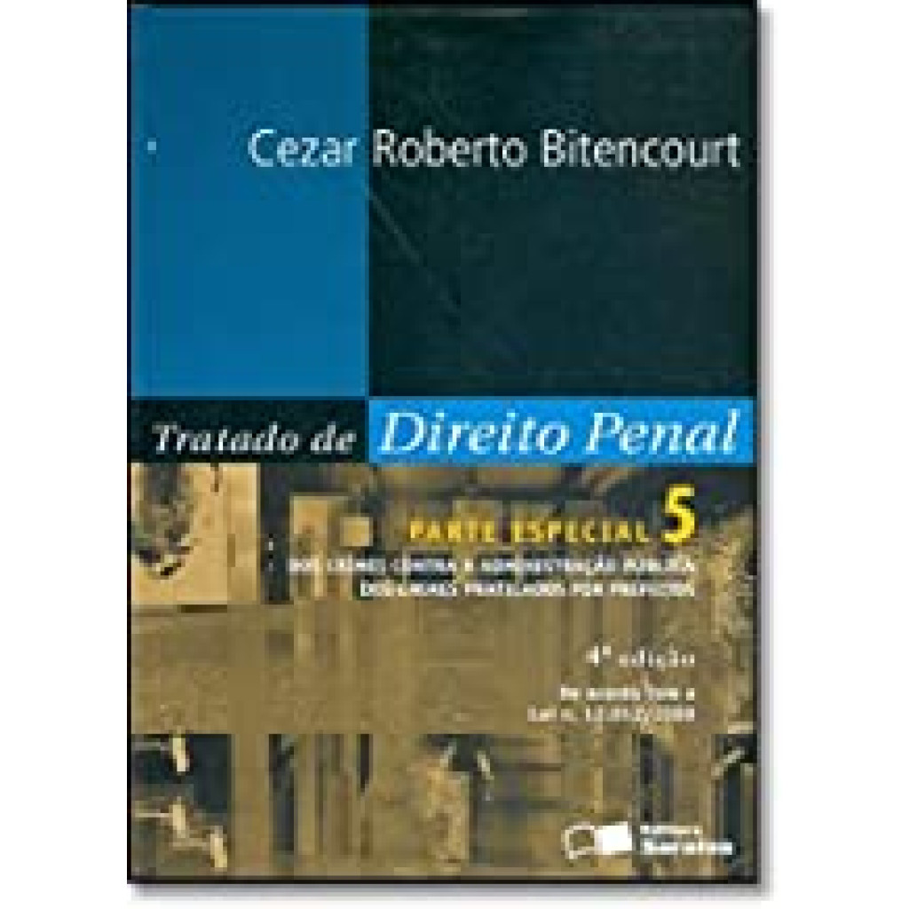 Tratado de Direito Penal: Parte Especial - Vol.5