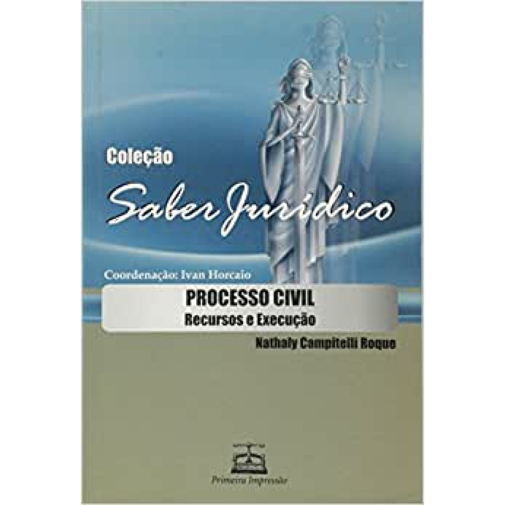 Processo Civil - Recursos e Execução - Col. Saber Juridico