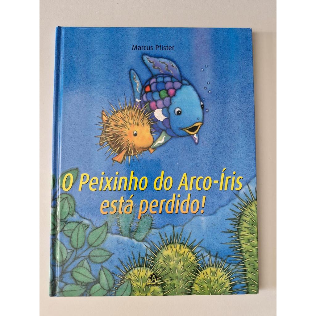LIVRO, O PEIXINHO DO ARCO ÍRIS ESTÁ PERDIDO, MARCUS PFISTER