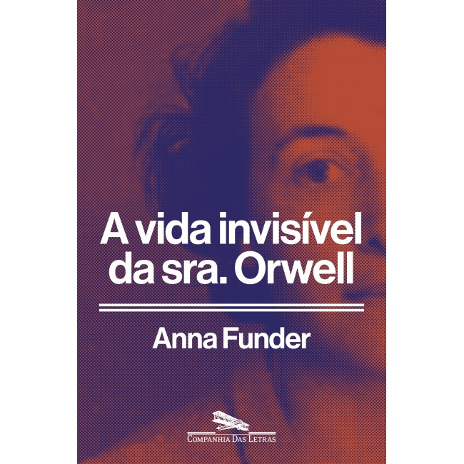 Capa do livro Livro - A Vida Invisível da Sra. Orwell - Novo - Editora Companhia das Letras -