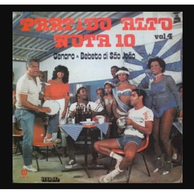 VINIL Genaro & Bebeto Di São João Partido Alto Nota 10 Vol. 4