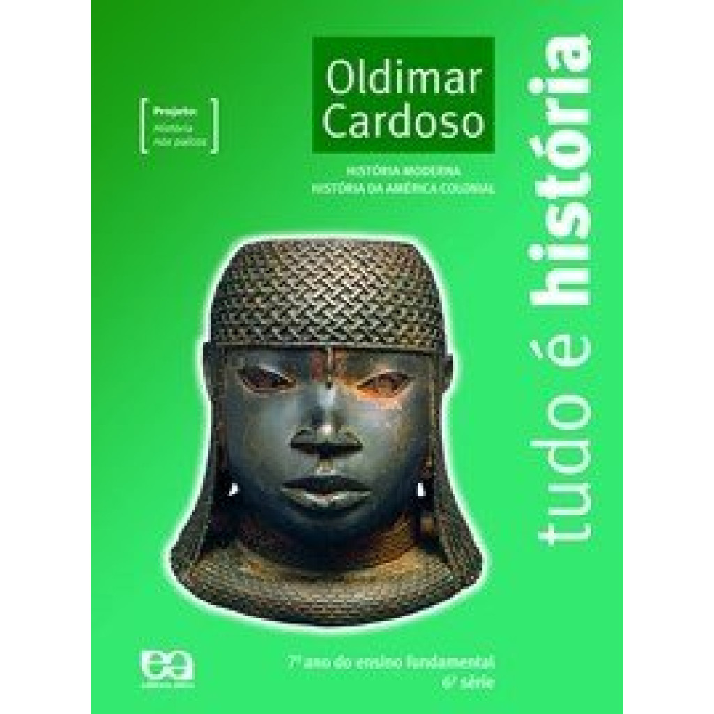 Tudo É História - 7º Ano do Ensino Fundamental