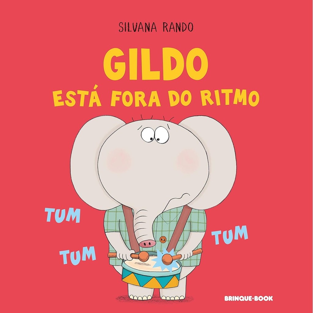 GILDO ESTA FORA DO RITMO - BRINQUE BOOK