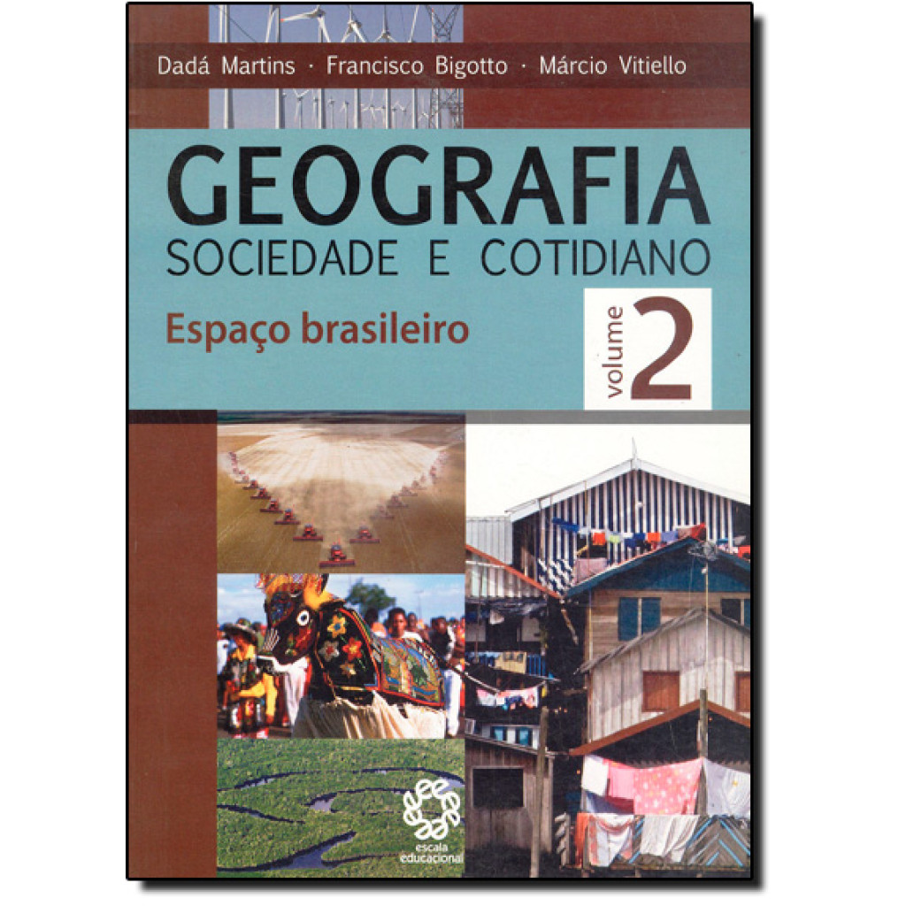 Geografia Sociedade e Cotidiano - Vol.2
