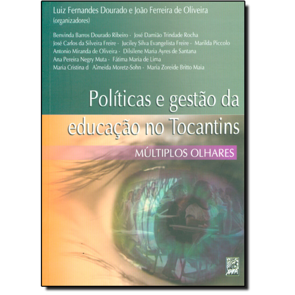 Políticas e Gestão da Educação no Tocantins - Multiplos Olhares