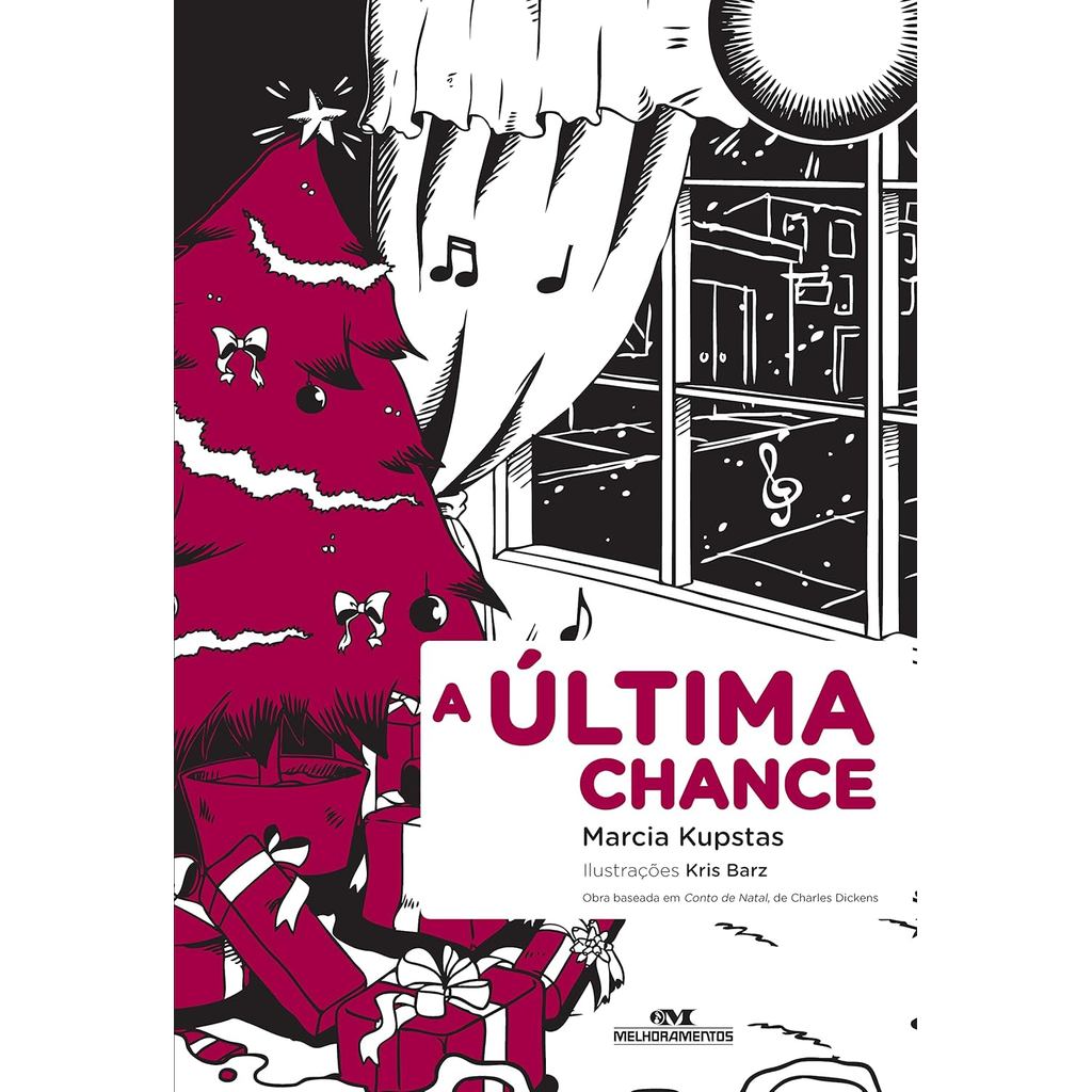 A última chance - adaptação da obra Conto de Natal, do escritor inglês Charles Dickens