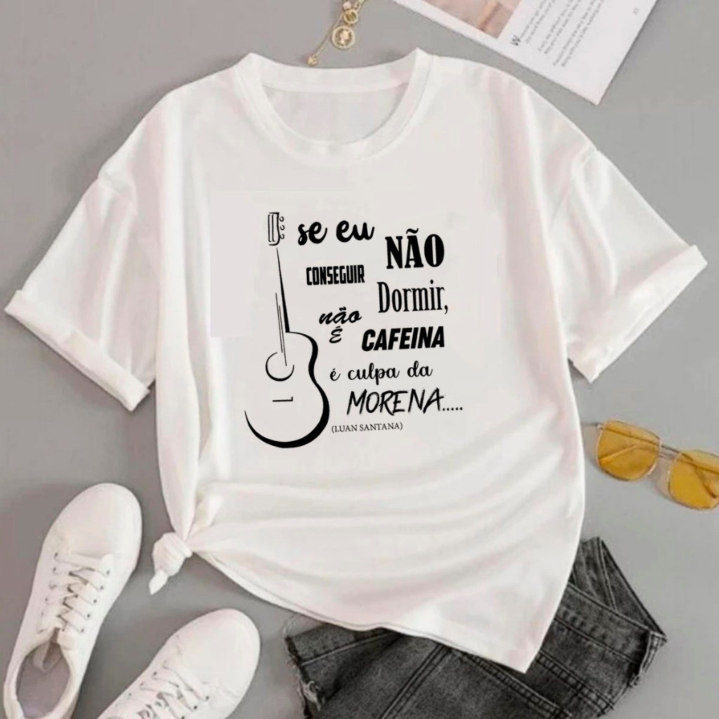Camiseta Feminina T Shirt Promoção Algodão Confortavel Luan Santana Musica Show Sertanejo A Culpa è da Morena  Cantor