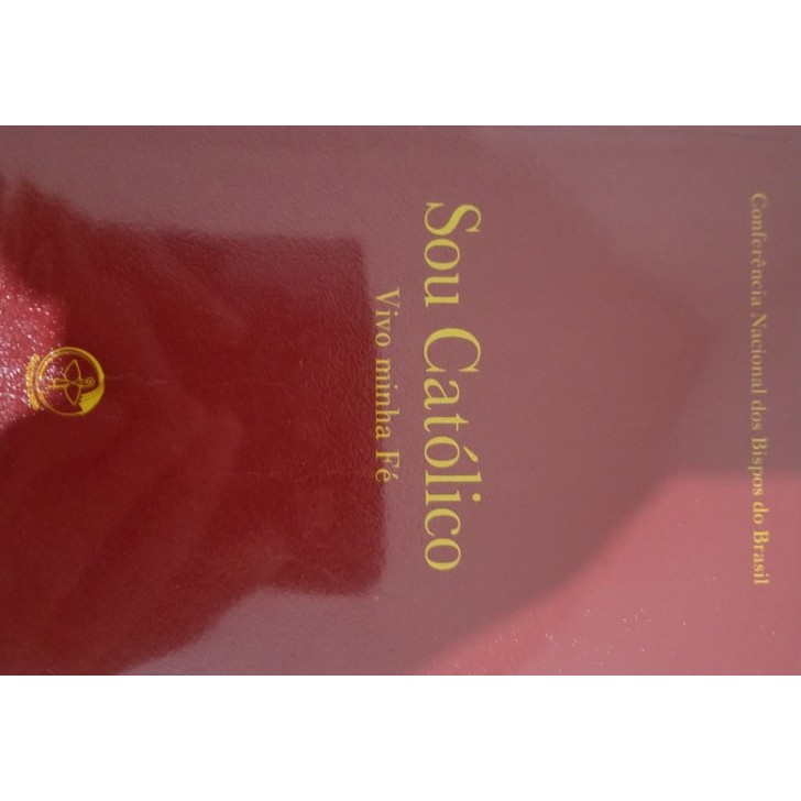 Livro Sou Católico Vivo Minha Fé de Cnbb 7556623