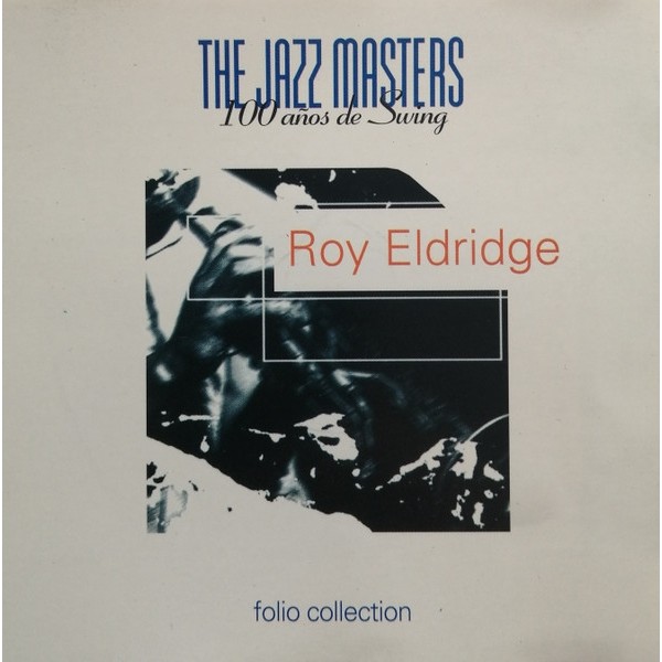 CD Roy Eldridge The Jazz Masters - 100 Anos de Swing