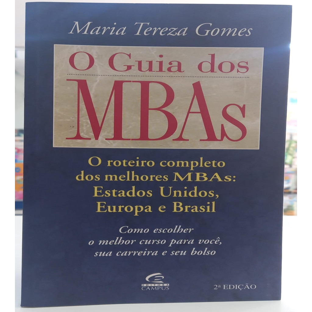 O guia dos MBAs autor Gomes, Maria Tereza