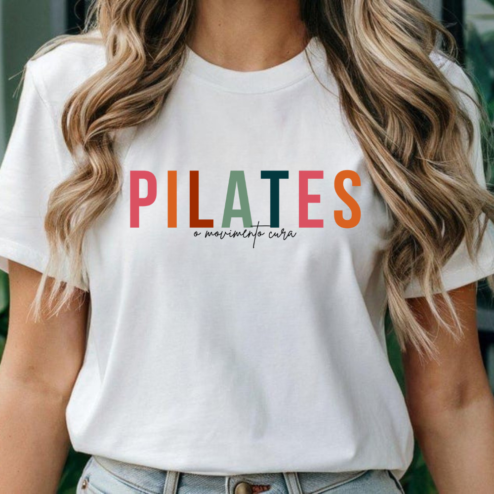 Camiseta Camisa Blusa Feminina Pilates Fitness T Shirt Fisioterapia Educação Física 100% Algodão