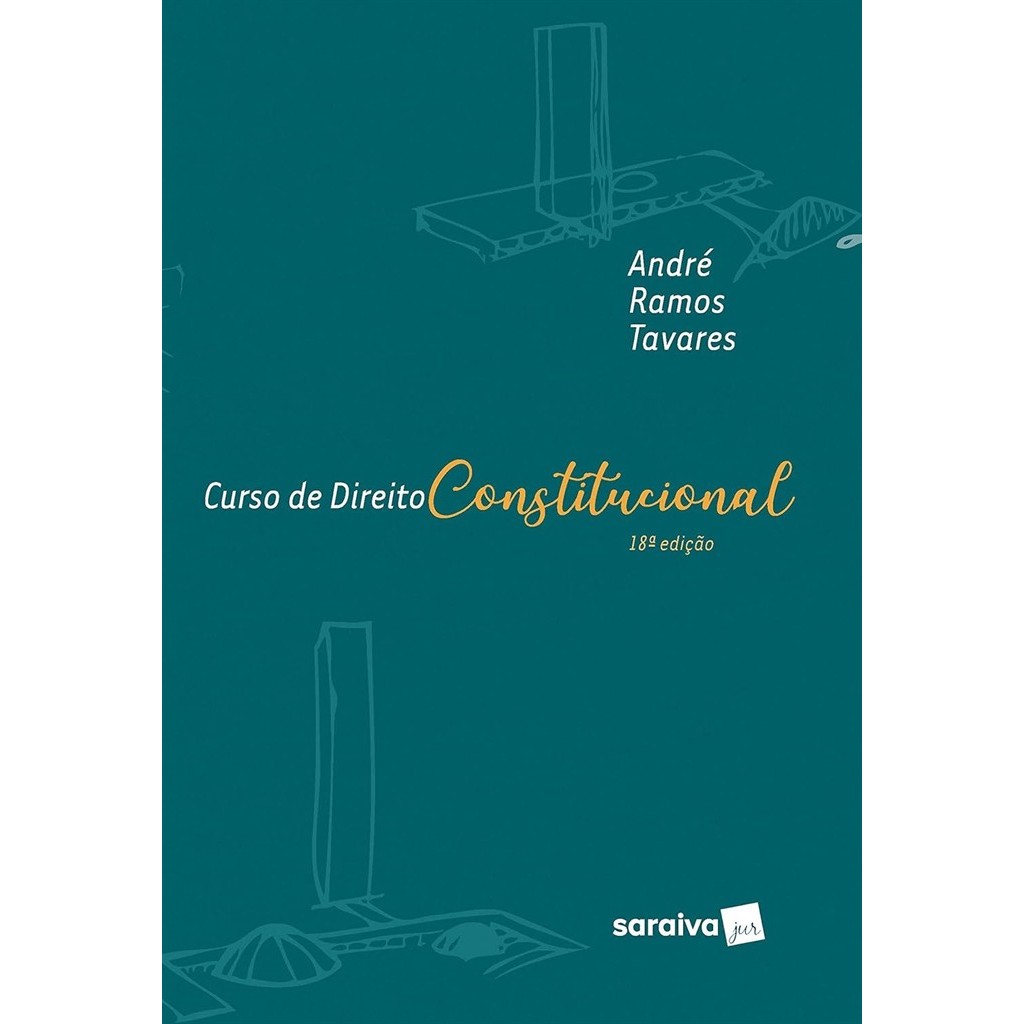 Curso de Direito Constitucional autor André Ramos Tavares
