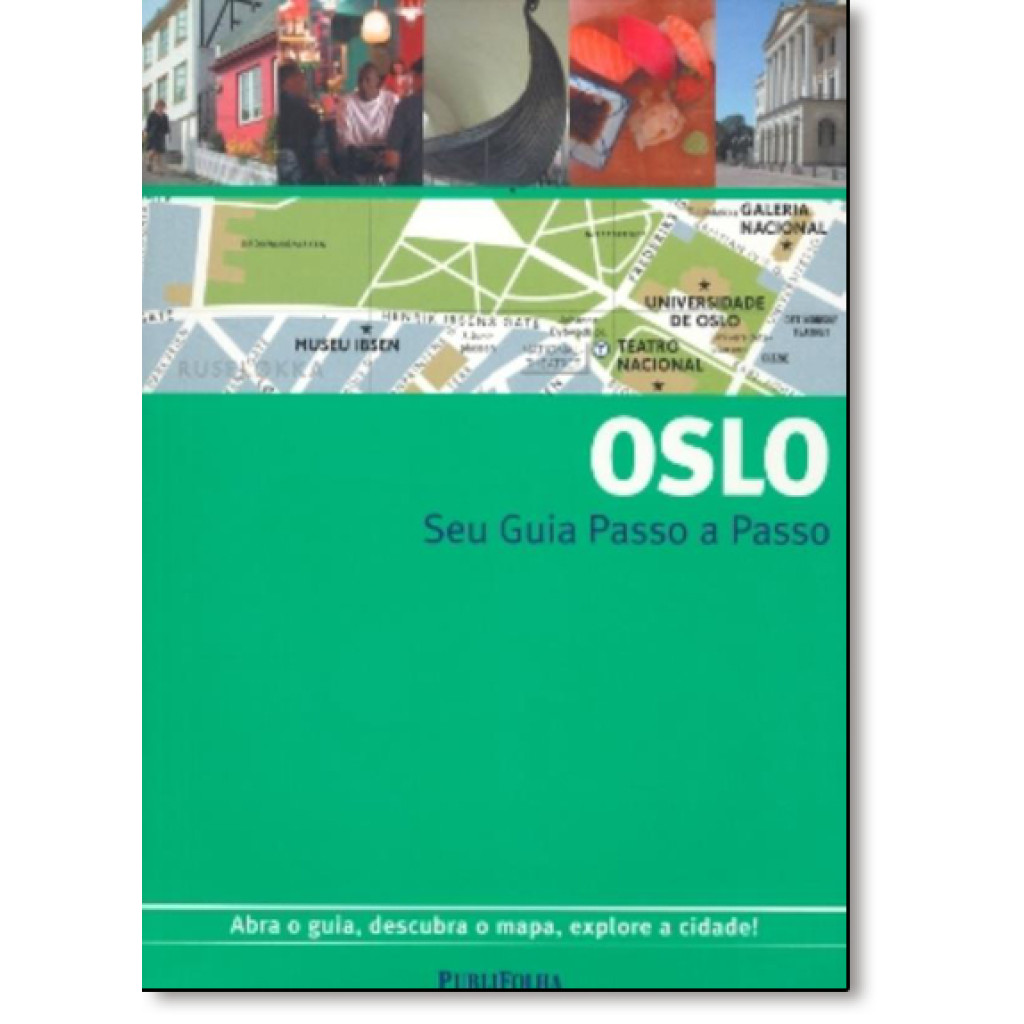 Oslo: Seu Guia Passo a Passo - Abra o Guia, Descubra o Mapa, Explore a Cidade!