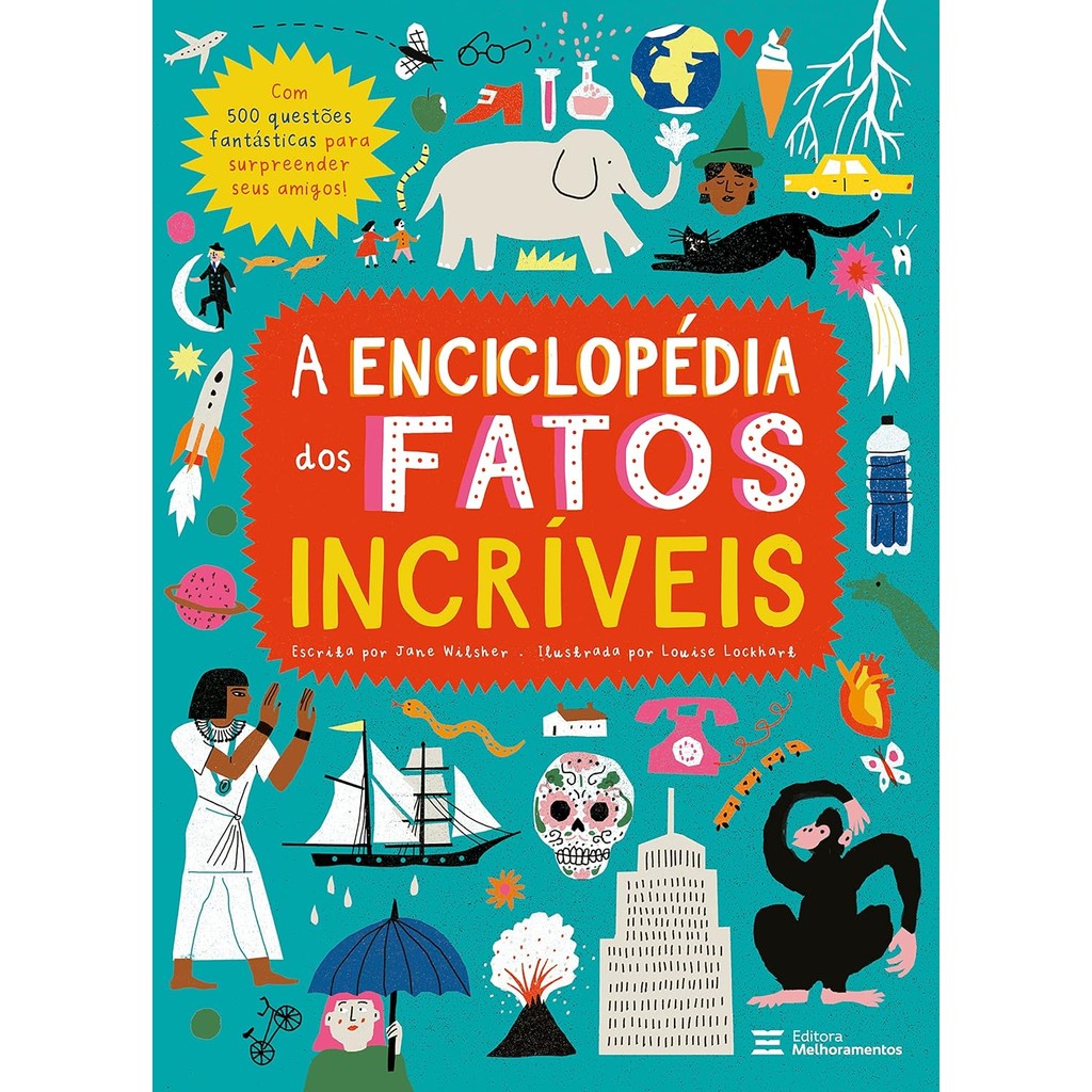 A Enciclopédia dos Fatos Incríveis Capa dura