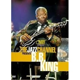 Dvd - B. B. King - The Jazz Channel - Lacrado