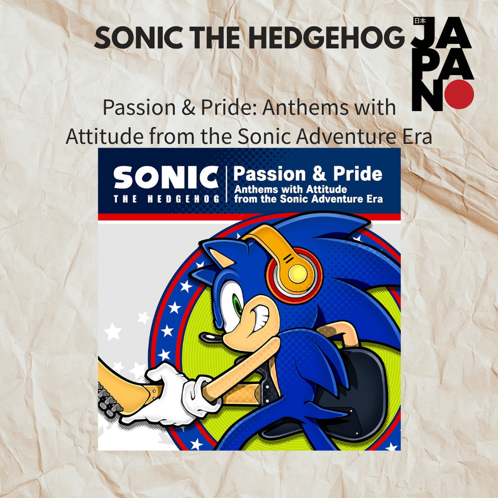 SONIC THE HEDGEHOG - Passion & Pride: Anthems with Attitude from the Sonic Adventure Era / CD（2-CD Set）