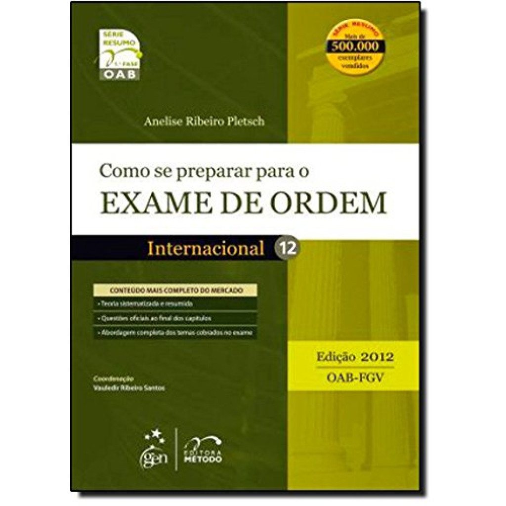 Como se Preparar Para o Exame de Ordem: Direito Internacional - Vol.12 - 2012