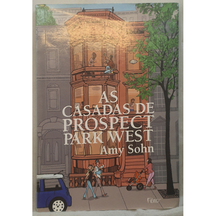 Livro As Casadas de Prospect Park West - Amy Sohn - Editora Rocco