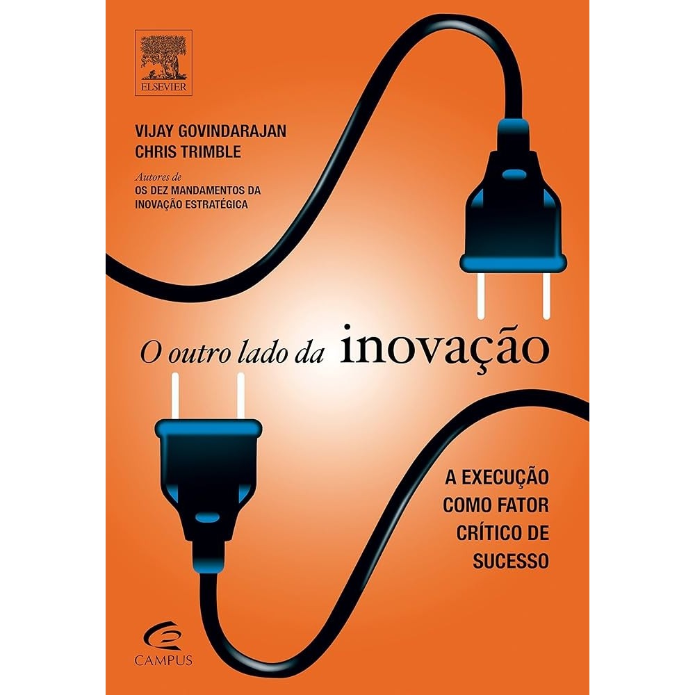 O Outro Lado da Inovação autor Vijay Govindarajan / Chris Trimble