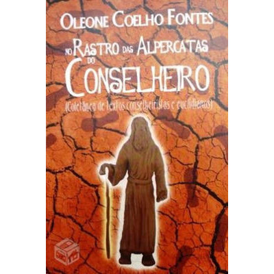 No rastro das alpercatas do Conselheiro