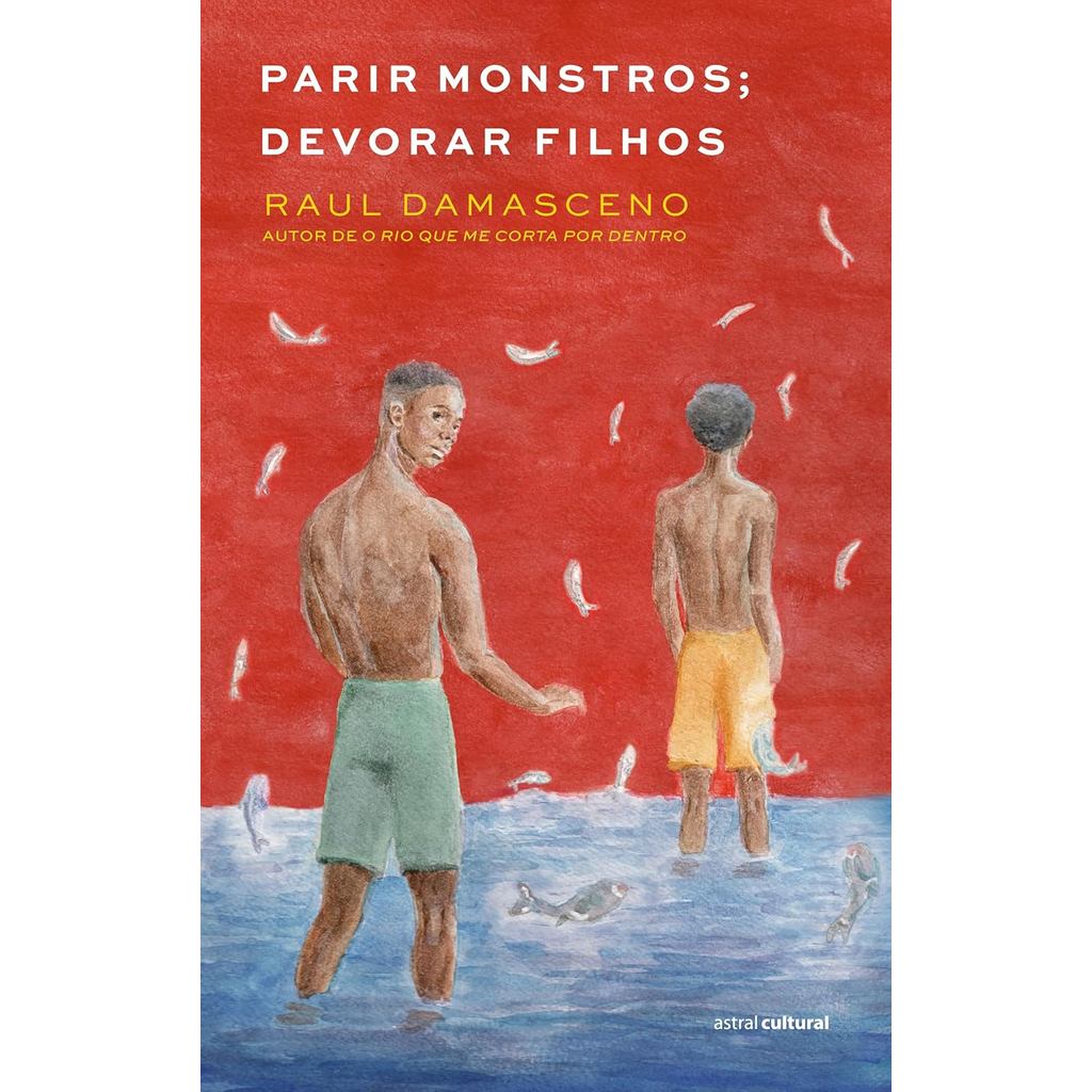 Parir monstros; devorar filhos