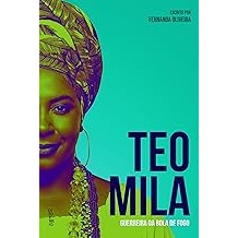 Teomila: Guerreira da bola de fogo [Paperback] Fernanda Oliveira
