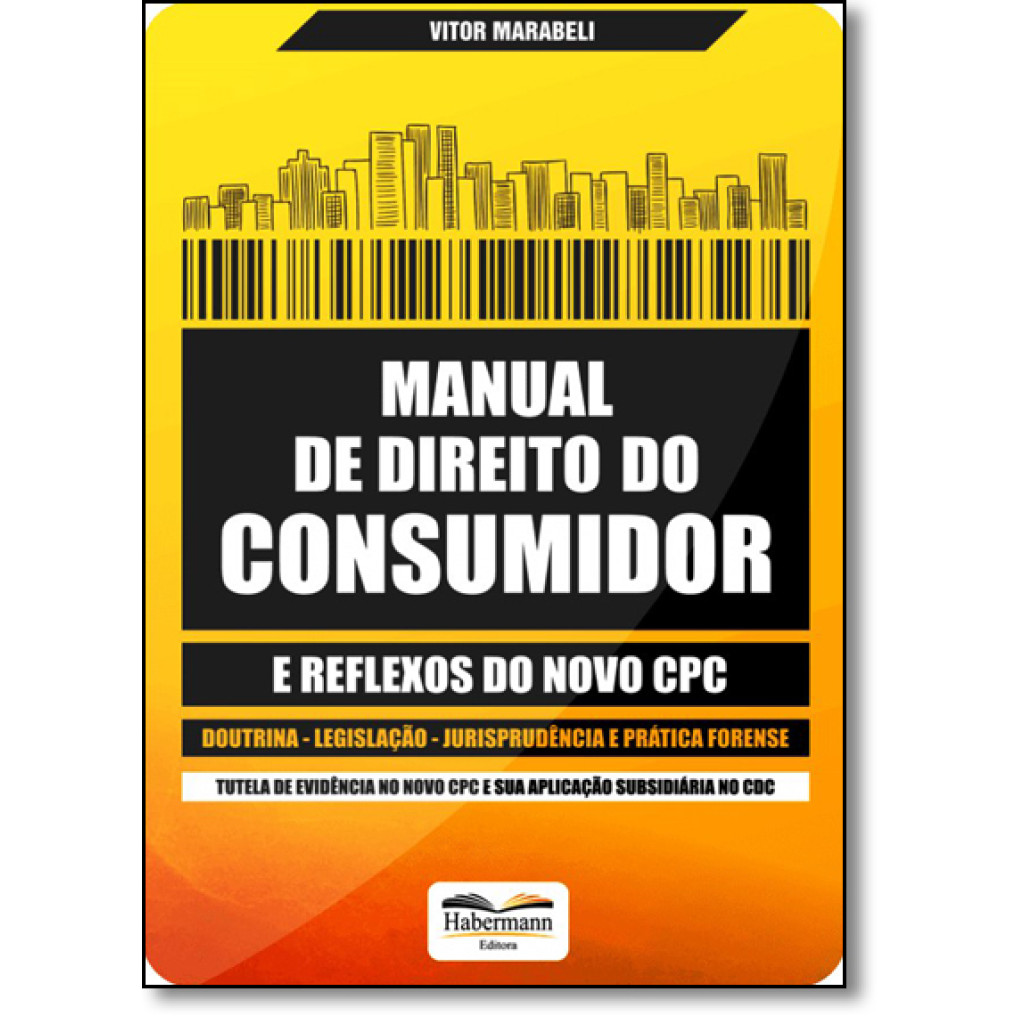 Manual de Direito do Consumidor e Reflexos do Novo Cpc