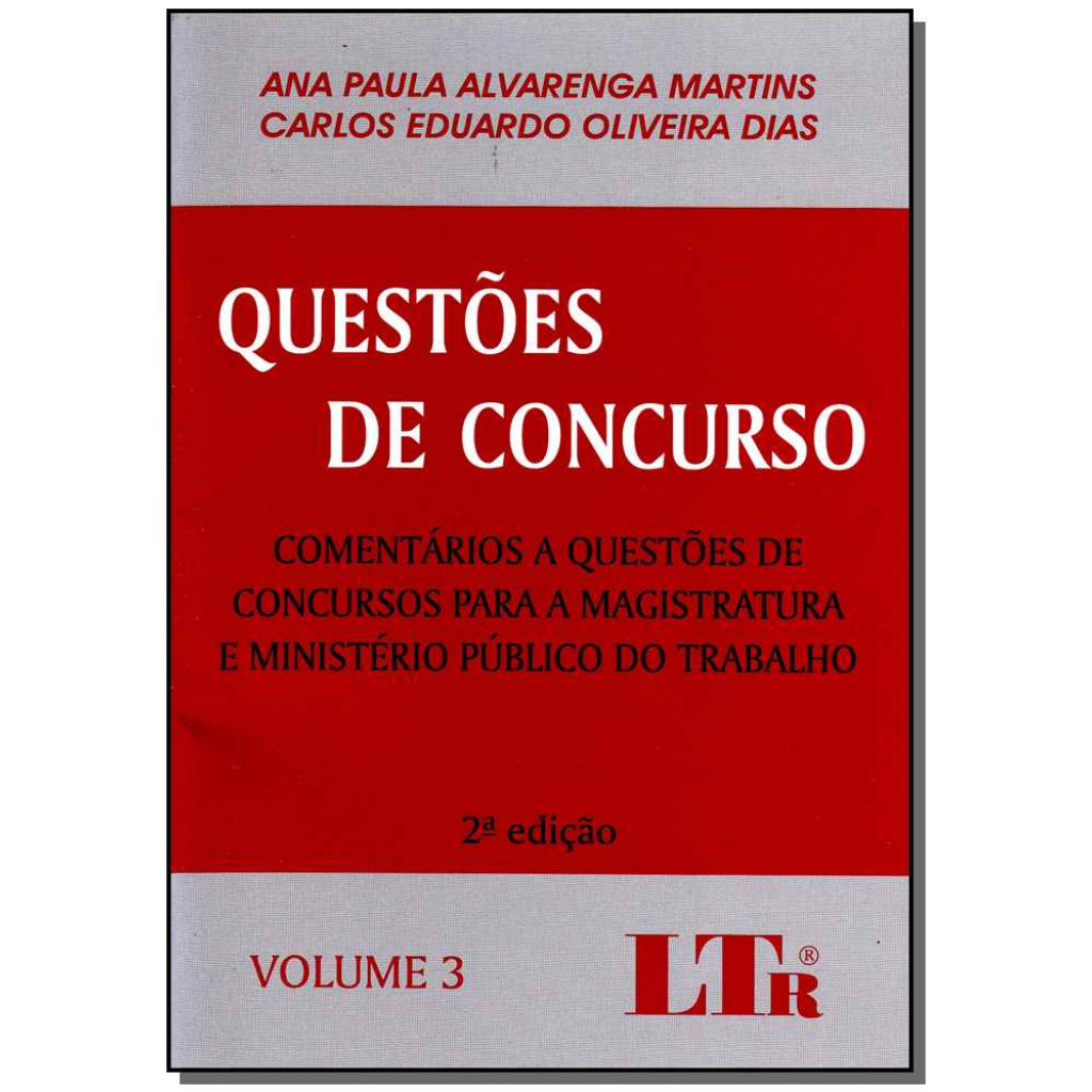 QUESTOES DE CONCURSO - VOL. 3 - COMENTARIOS A QUESTOES DE CONCURSOS PARA A