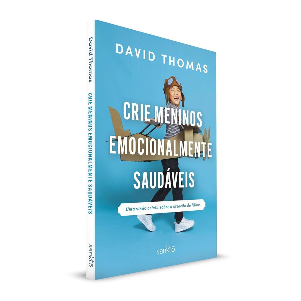 Crie meninos emocionalmente saudáveis: Uma visão cristã sobre a criação de filhos | David Thomas em Oferta na Shopee